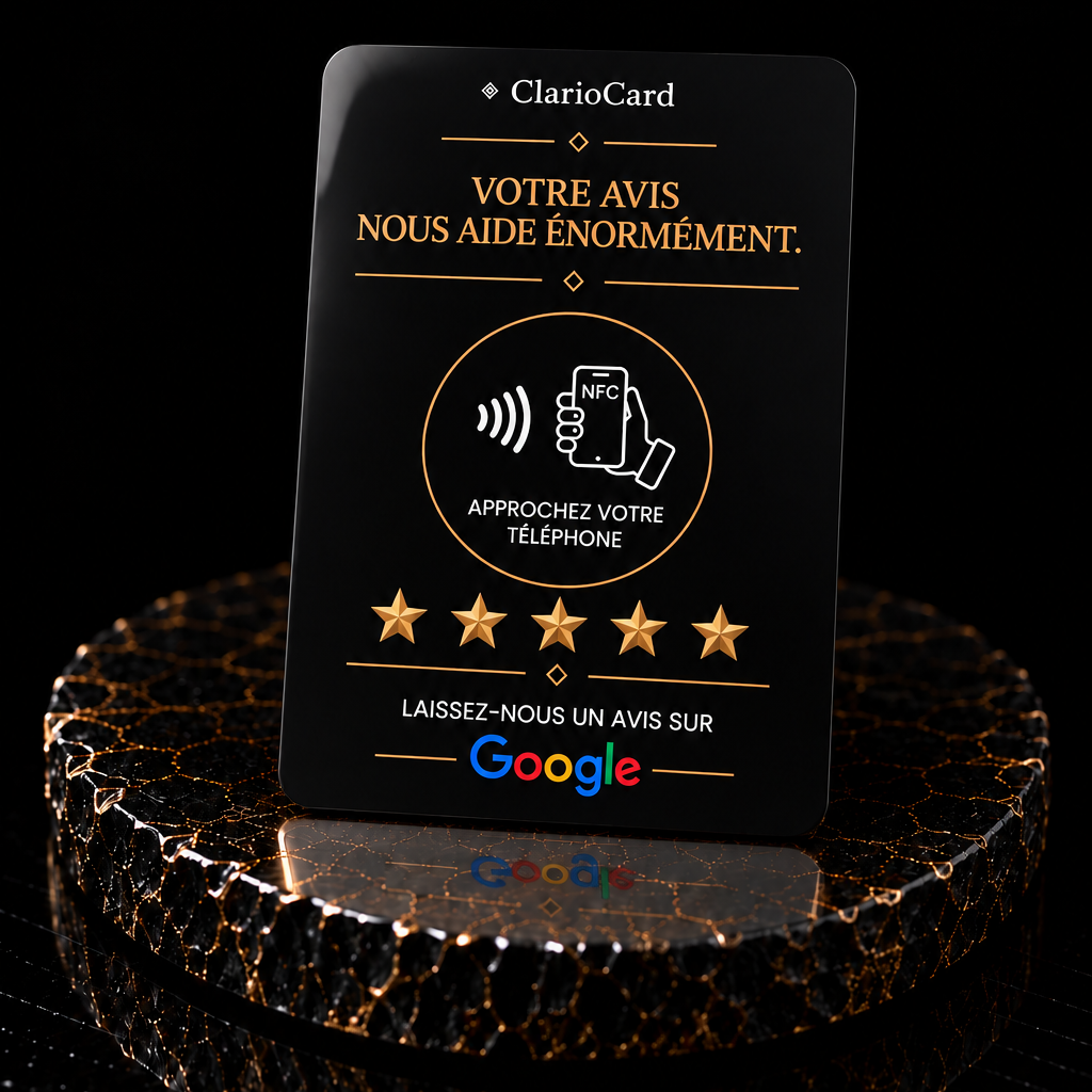 Carte Google Avis NFC ClarioCard — Format carte de crédit · Finitions : Blanc ou Noir · Sans abonnement